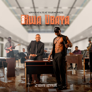 Album Sio Kwa Ubaya from MwanaFA