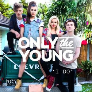 ดาวน์โหลดและฟังเพลง I Do (Acoustic) พร้อมเนื้อเพลงจาก Only the Young