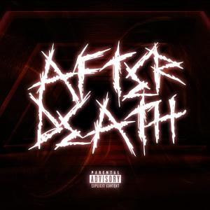 After Death (feat. sezy) (Explicit) dari Sezy