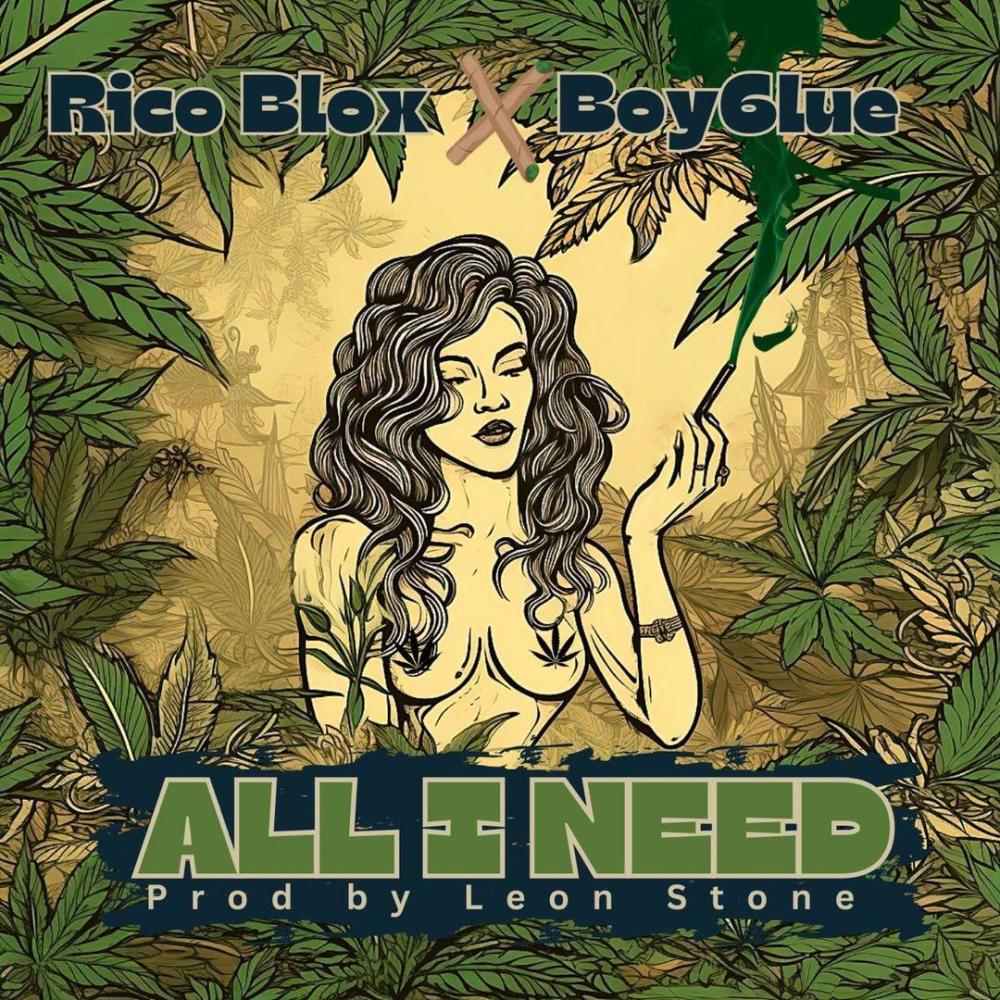 All I need (feat. Boy6lue) (Explicit)