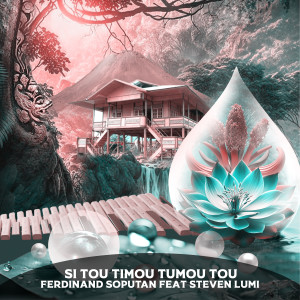 Album SI TOU TIMOU TUMOU TOU (12 Finalis Lcldn) from Ferdinand Soputan