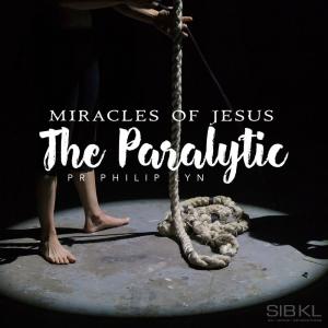 Dengarkan Miracles of Jesus: The Paralytic lagu dari SIBKL dengan lirik