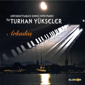 Album Arkadaş from Turhan Yükseler