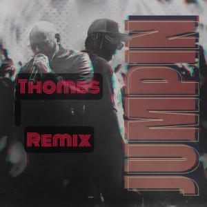 Thombs的專輯Jumpin (Remix) (Explicit)
