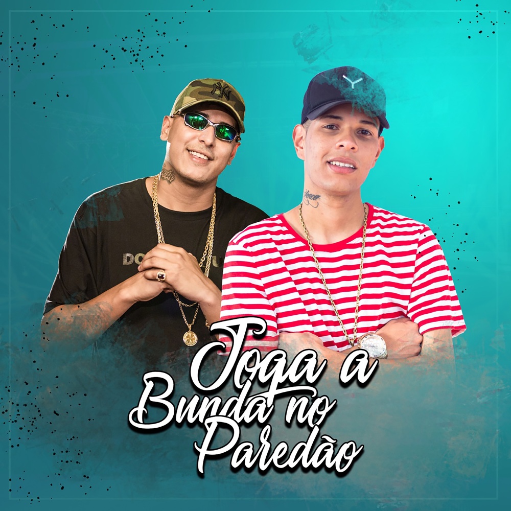 Joga a Bunda No Paredão (Explicit)