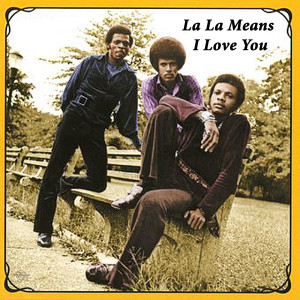 อัลบัม La La Means I Love You ศิลปิน The Delfonics