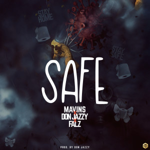 อัลบัม Safe (Mavins x Don Jazzy x Falz) ศิลปิน Don Jazzy