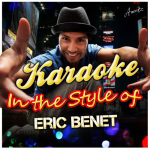 ดาวน์โหลดและฟังเพลง I Wanna Be Loved (In the Style of Eric Benet) [Karaoke Version] (Karaoke Version) พร้อมเนื้อเพลงจาก Ameritz - Karaoke