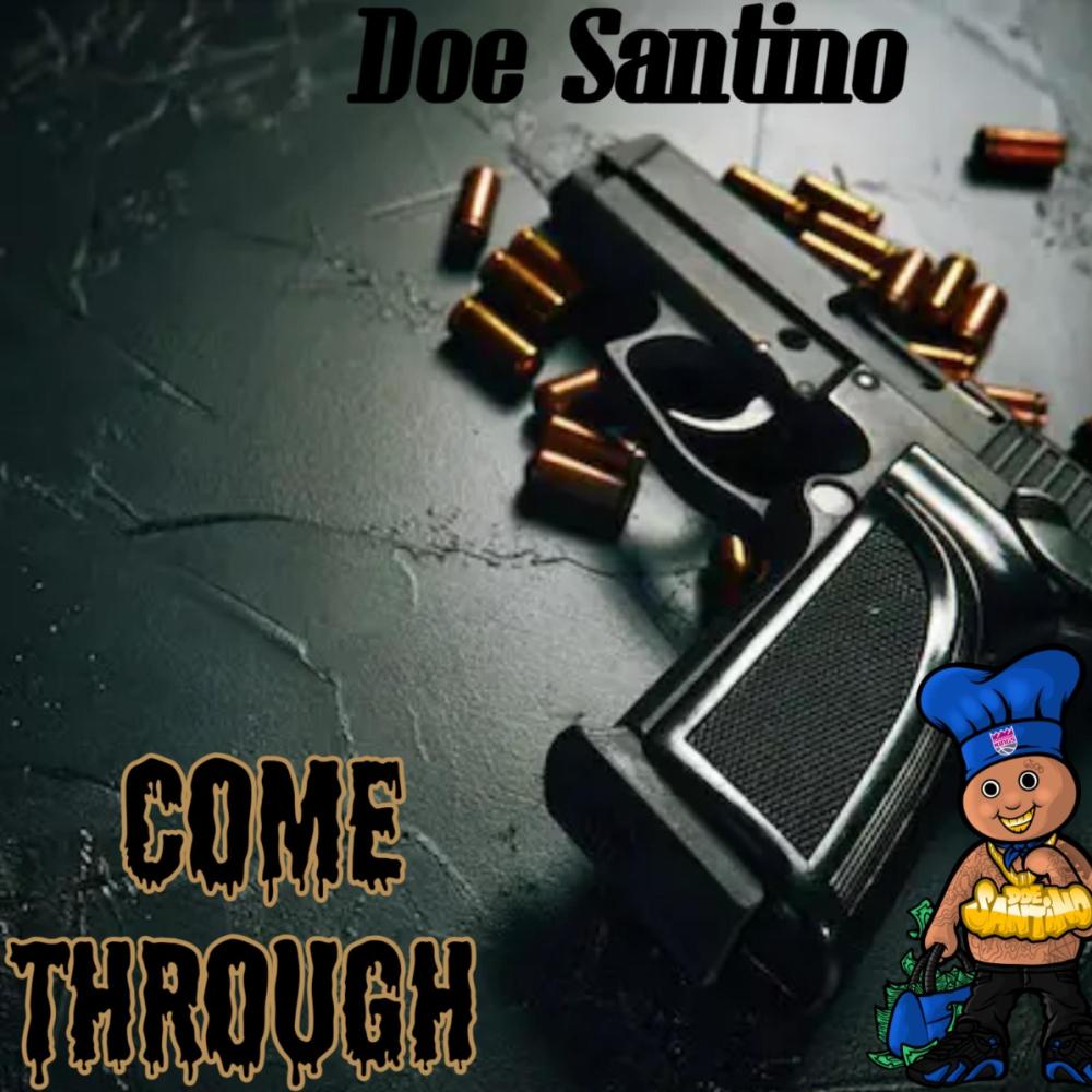 Come Through (Explicit)
