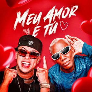 ดาวน์โหลดและฟังเพลง Meu Amor é Tu (Explicit) พร้อมเนื้อเพลงจาก MC GW
