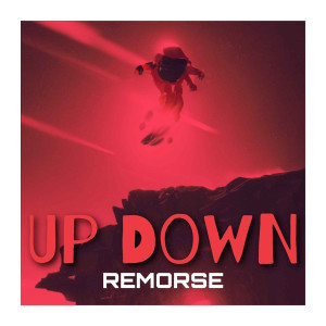 Album Up Down (Explicit) from Remorse
