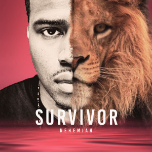 Listen to Survivor song with lyrics from Nehemiah
