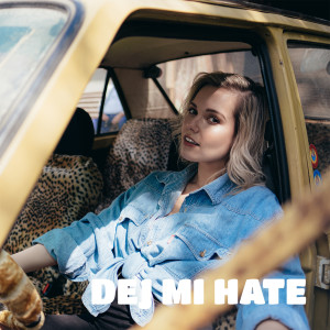 ดาวน์โหลดและฟังเพลง Dej mi hate พร้อมเนื้อเพลงจาก Maky