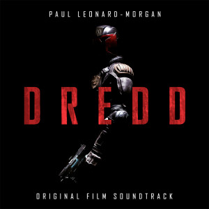Dredd (Original Motion Picture Soundtrack)