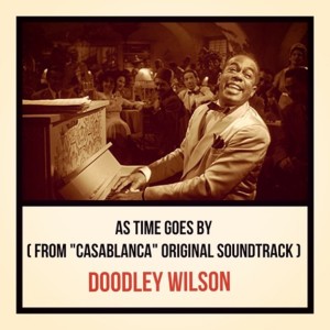 收聽Doodley Wilson的As Time Goes By (From "Casablanca" Original Soundtrack)歌詞歌曲