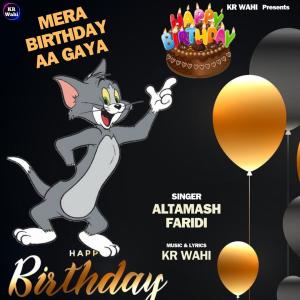 อัลบัม Birthday Song (Happy Birthday) (feat. Altamash Faridi) ศิลปิน Altamash Faridi
