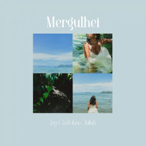 Album Mergulhei from Juliah