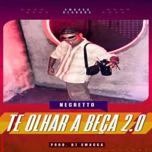 อัลบัม Te Olhar a Beça 2.0 (Explicit) ศิลปิน Negretto
