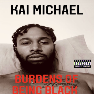 Album Burdens of Being Black (Explicit) from 