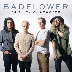 อัลบัม Family (Blackbird) (Explicit) ศิลปิน Badflower