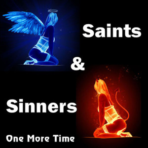 收聽Saints and Sinners的One More Time歌詞歌曲