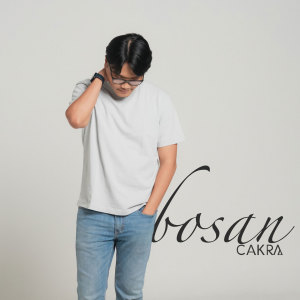 Album Bosan oleh Cakra