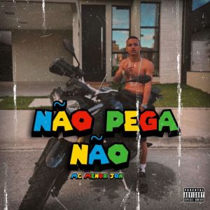 收聽Mc Menor Jon的Não pega não (Explicit)歌詞歌曲