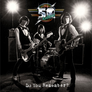 ザ50回転ズ的專輯Do You Remember?