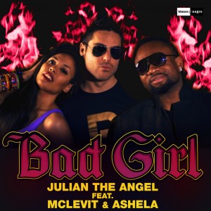 อัลบัม Bad Girl ศิลปิน Julian The Angel