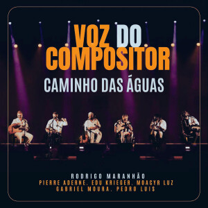 Voz do Compositor的專輯Caminho das Águas
