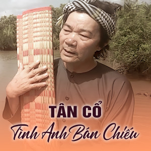 Various Artists的專輯Tân cổ tình anh bán chiếu