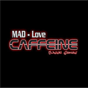 收聽M.A.D.的Love (Original)歌詞歌曲