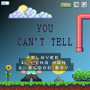 Listen to YOU CAN'T TELL (feat. Yvng Xan) song with lyrics from Blood Boy