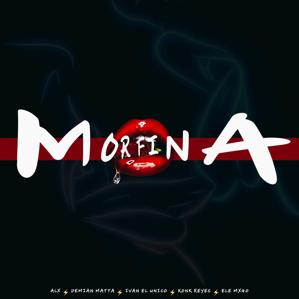 Morfina (feat. Ivan el unico, Demian matta, Konk reyes & Ele Mxgo Mx) (Explicit)