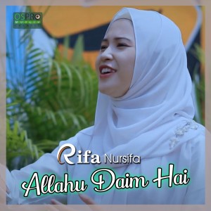 Listen to Allahu Daim Hai song with lyrics from Rifa Nursifa