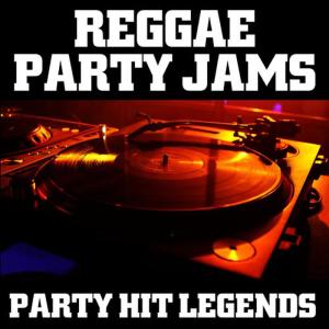 Party Hit Legends的專輯Reggae Party Jams