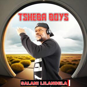 Tsheba Boys的專輯SALANI LILANDELA