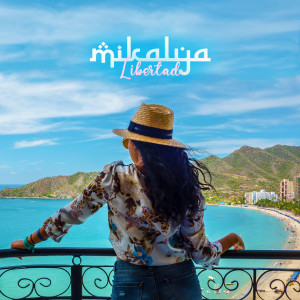 Album Libertad oleh Mikalya