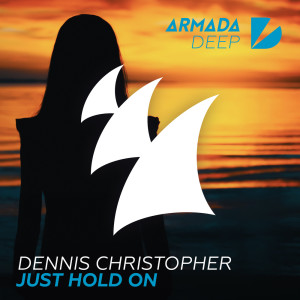 Listen to Just Hold On (Extended Mix) song with lyrics from Dennis Christopher