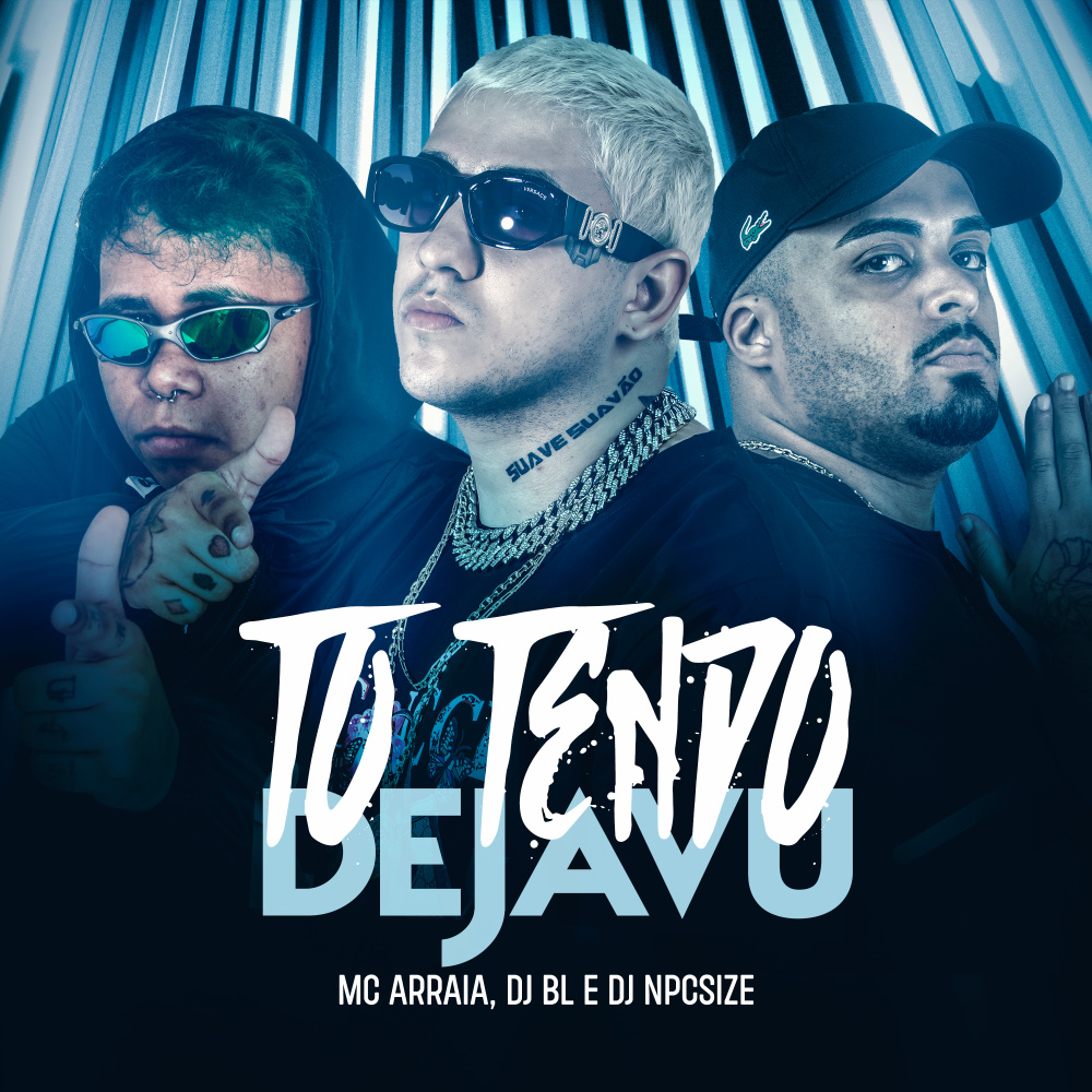 To Tendo Dejavu (Explicit)