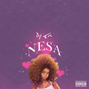 Ay Em的專輯Nesa (Explicit)