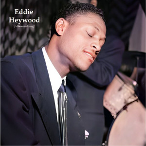 Album Eddie Heywood (Remastered 2023) from Eddie Heywood