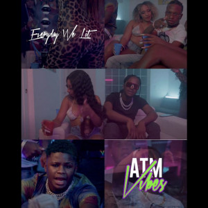 Listen to Everyday We Lit (Explicit) song with lyrics from ATM Vibes