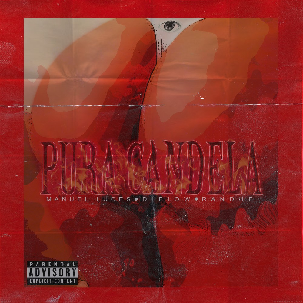 Pura Candela (Explicit)