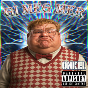 Ugang的專輯GI MEG MER (Onkel 2025) [Explicit]