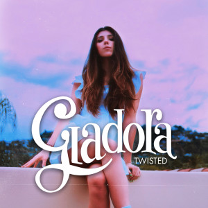 Dengarkan Twisted lagu dari Giadora dengan lirik