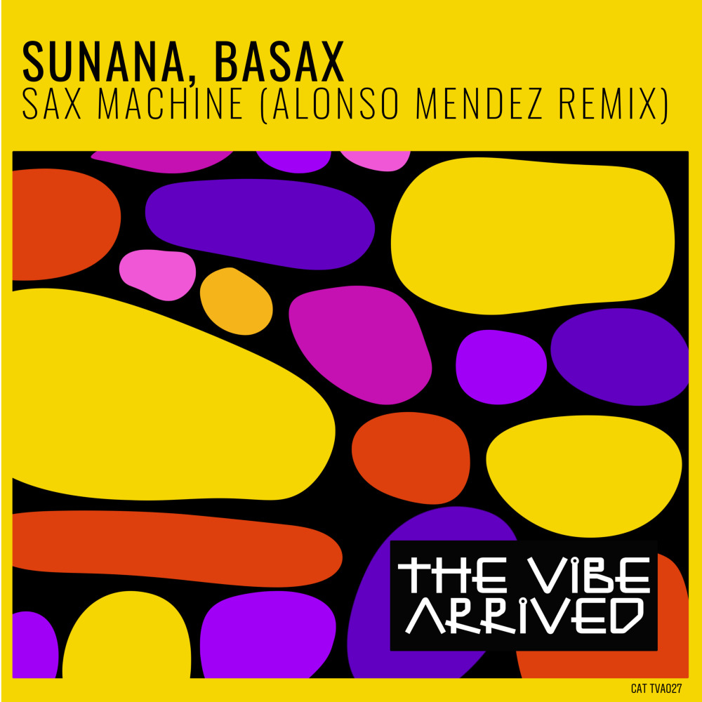 Sax Machine (Alonso Mendez Remix)