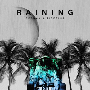 ดาวน์โหลดและฟังเพลง Raining พร้อมเนื้อเพลงจาก Bernax