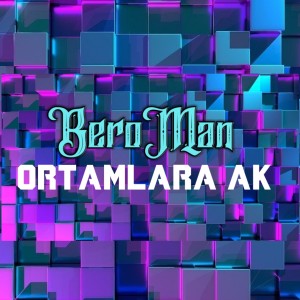 Listen to Ortamlara Ak song with lyrics from BeroMan