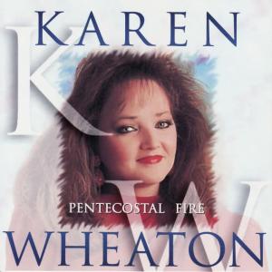 Karen Wheaton的專輯Pentecostal Fire